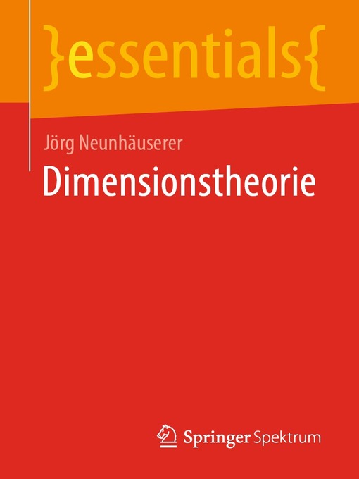 Title details for Dimensionstheorie by Jörg Neunhäuserer - Available